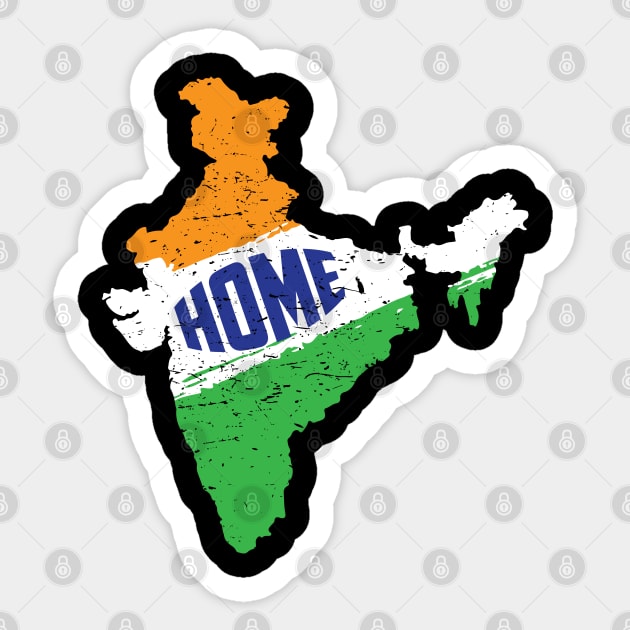 India is home Born in India. India Map Desi Patriotic Indian Sticker by alltheprints